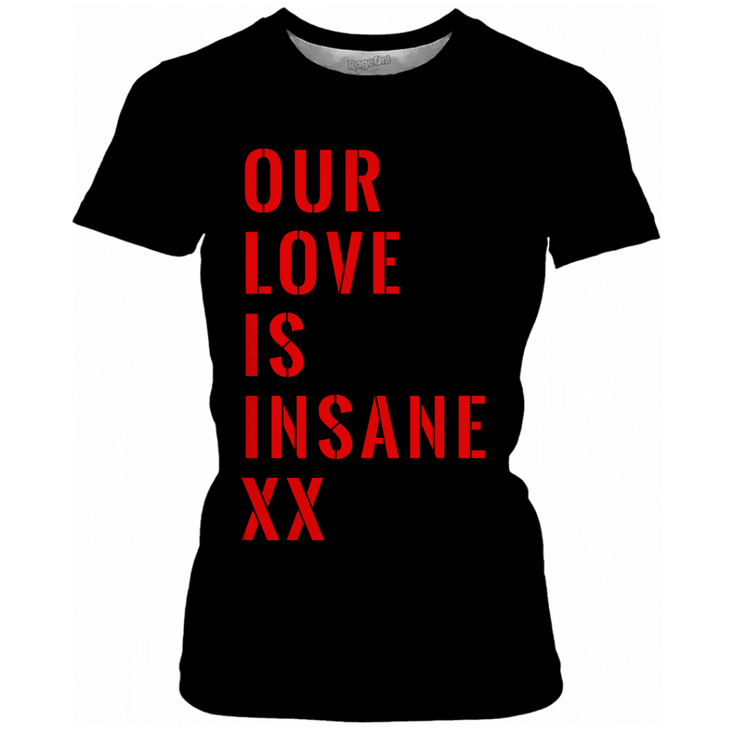 Our Love Is Insane - Desmond Child & Rouge T-Shirt